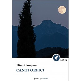 Canti Orfici - D. Campana